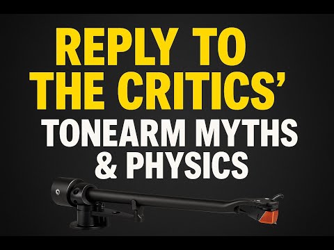 Arthur Fights Back with Physics: The Tonearm Truth That Silences Critics